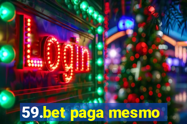 59.bet paga mesmo